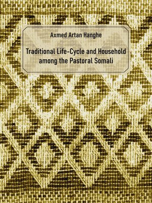 cover image of Traditional Life-Cycle and Household among the Pastoral Somali